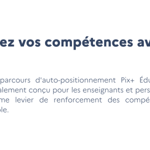 developpez_vos_competences_numeriques_avec_pix_edu
